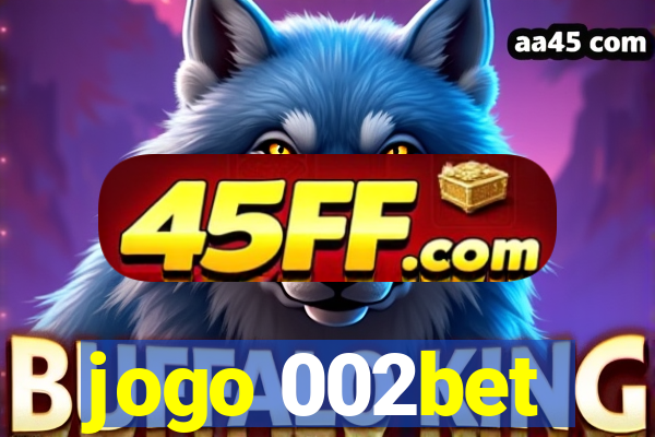 jogo 002bet